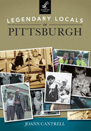 Legendary Locals of Pittsburgh